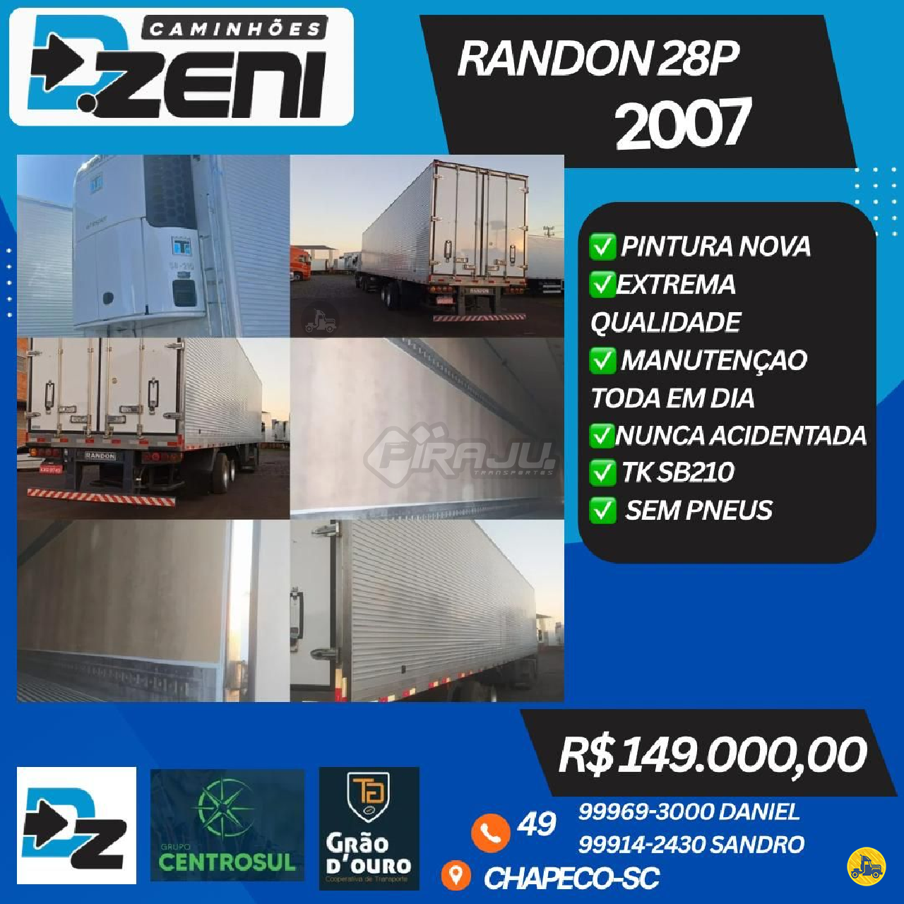 CARRETA SEMI-REBOQUE FRIGORIFICO Piraju Transportes VARZEA GRANDE MATO GROSSO MT